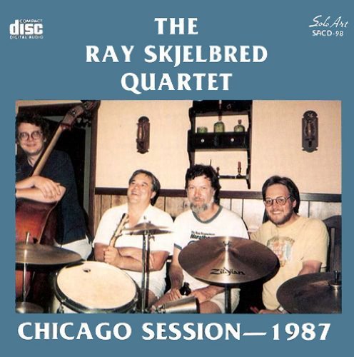 Ray Skjelbred/Chicago Session-1987