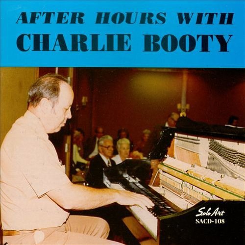 Charlie Booty/After Hours With