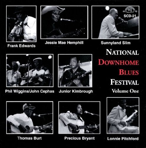 National Downhome Blues Festiv/Vol. 1-National Downhome Blues@Pitchford/Bryant/Burt/Hemphill@National Downhome Blues Festiv
