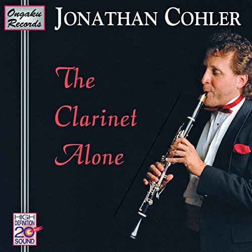 Jonathan Cohler/Clarinet Alone@Cohler (Cl)