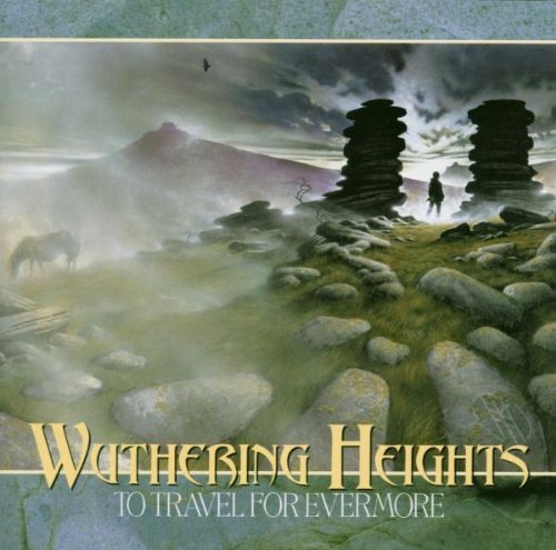 Wuthering Heights/To Travel For Evermore