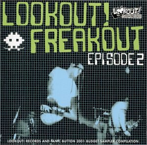 Lookout! Freakout/Vol. 2-Lookout! Freakout@Eyeliners/Enemies/Wanna-Be's@Lookout! Freakout