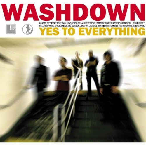 Washdown/Yes To Everything