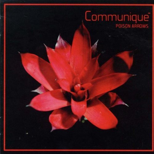 Communique/Poison Arrows