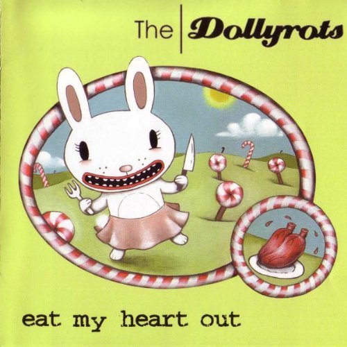 Dollyrots/Eat My Heart Out