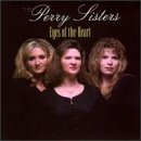 Perry Sisters Eyes Of The Heart 