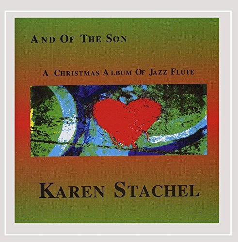 Karen Stachel/And Of The Son