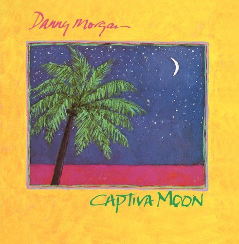 Danny Morgan/Captiva Moon