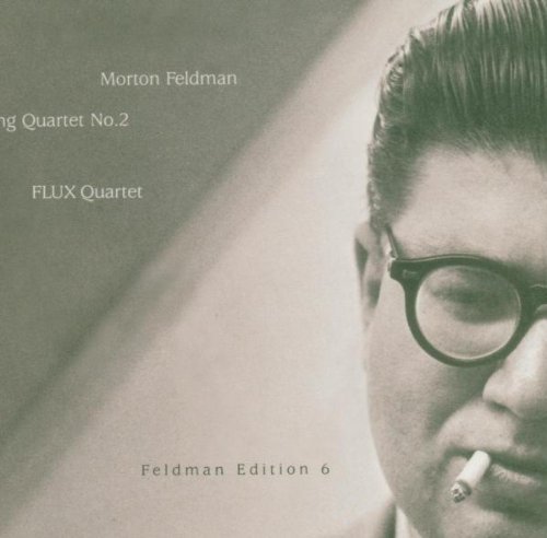 M. Feldman String Quartet No. 2 Flux Qt 