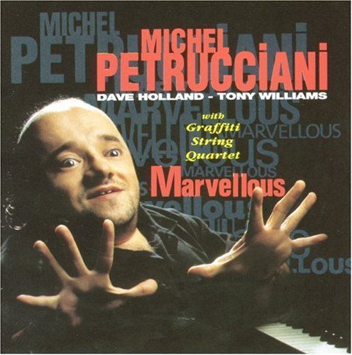 Michel Petrucciani Marvellous 