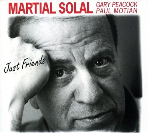 Martial Solal/Just Friends