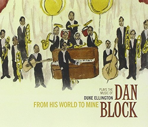 Dan Block/From His World To Mine