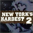 New York's Hardest/Vol. 2-New York's Hardest@New York's Hardest