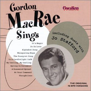 Gordon Macrae Gordon Macrae Sings Feat. Jo Stafford 