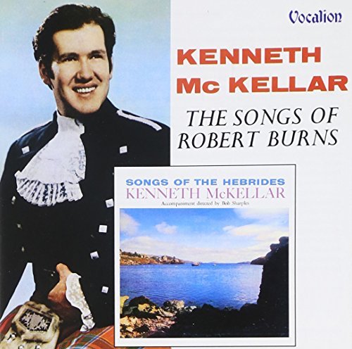 Kenneth Mckellar Songs Of Robert Burns 
