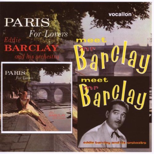Eddie Barclay/Paris For Lovers/Meet Mr Barcl