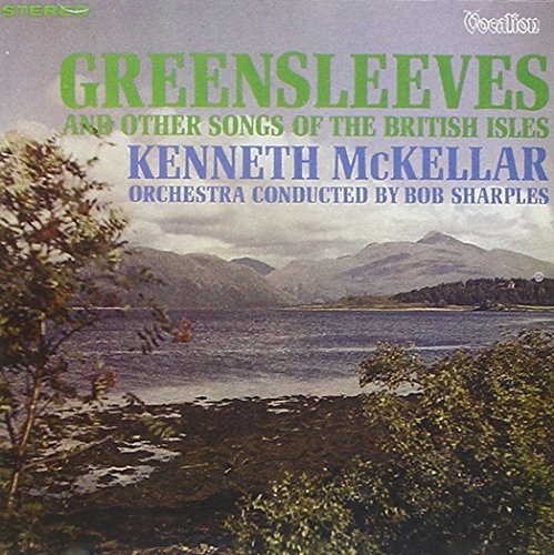 Kenneth Mckellar Greensleeves & Other Songs Of Mckellar *kenneth (voc) 