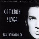 Cameron Silver/Berlin To Babylon