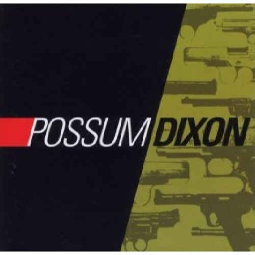 Possum Dixon Possum Dixon 