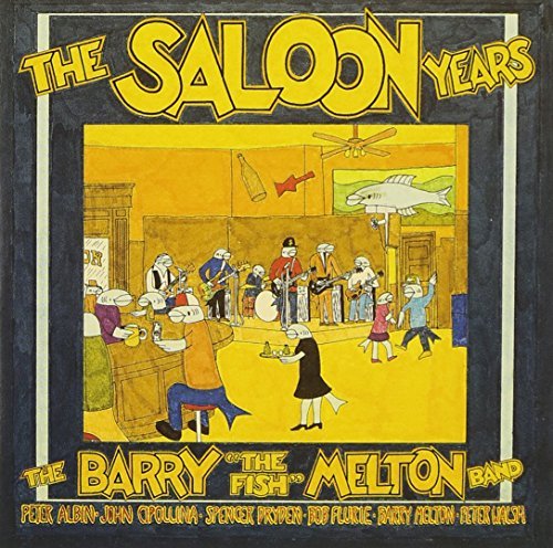 Barry Melton/Saloon Years