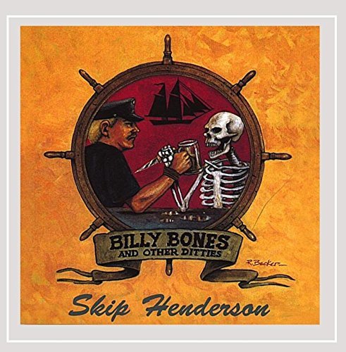 Skip Henderson/Billy Bones & Other Ditties