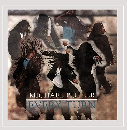 Michael Butler/Every Turn