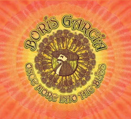 Boris Garcia/Once More Into The Bliss