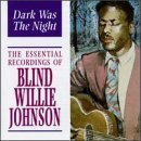 Blind Willie Johnson/Dark Was The Night@Import-Gbr