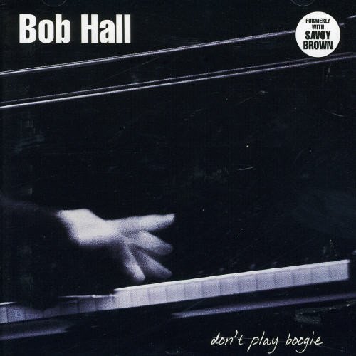 Bob Hall/Don'T Play Boogie@Import-Gbr