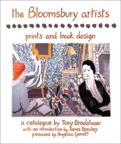 Tony Bradshaw Bloomsbury Artists The Prints And Book Design 