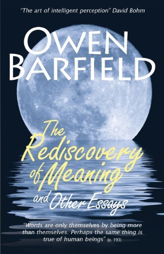 Owen Barfield The Rediscovery Of Meaning And Other Essays 0002 Edition; 