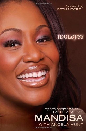 Mandisa/Idoleyes@My New Perspective On Faith,Fat & Fame