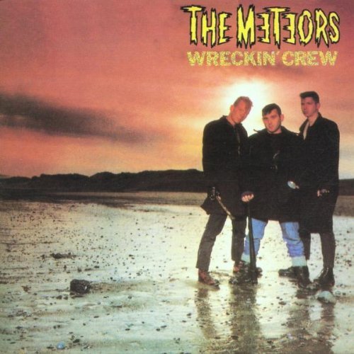 Meteors/Wreckin' Crew