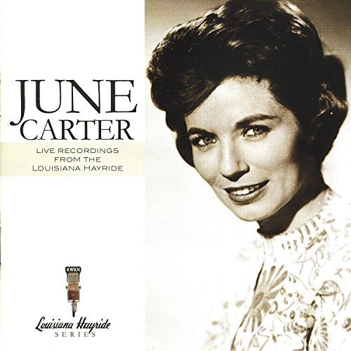 June Carter/Live Recordings From Louisiana