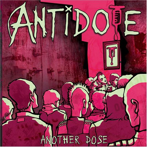 Antidote/Another Dose