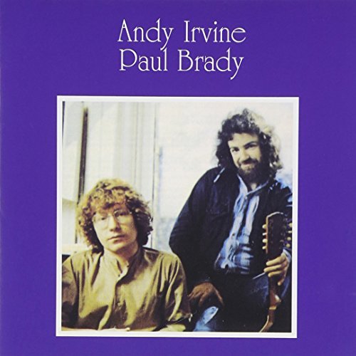 Irvine/Brady/Andy Irvine & Paul Brady