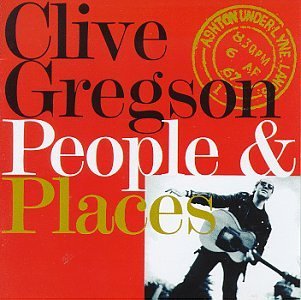 Clive Gregson/People & Places