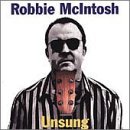Robbie Mcintosh Unsung 