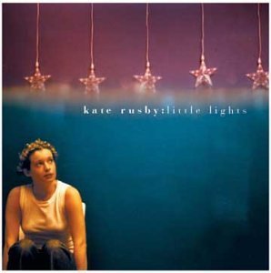 Kate Rusby/Little Lights