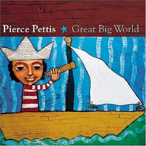 Pierce Pettis Great Big World 