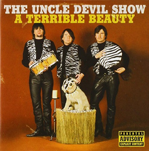 Uncle Devil Show Terrible Beauty 