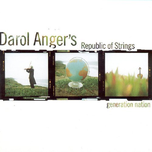 Darol & Republic Of Stri Anger/Generation Nation