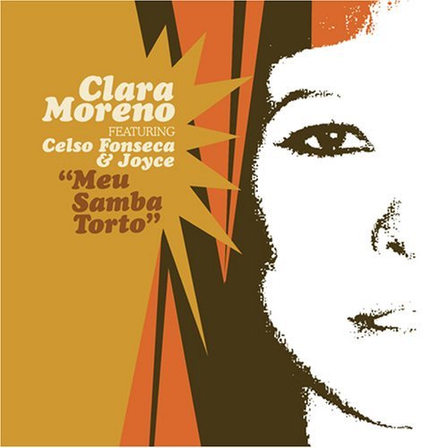 Clara Moreno/Meu Samba Torto