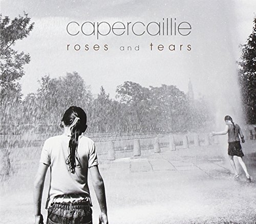 Capercaillie/Roses & Tears