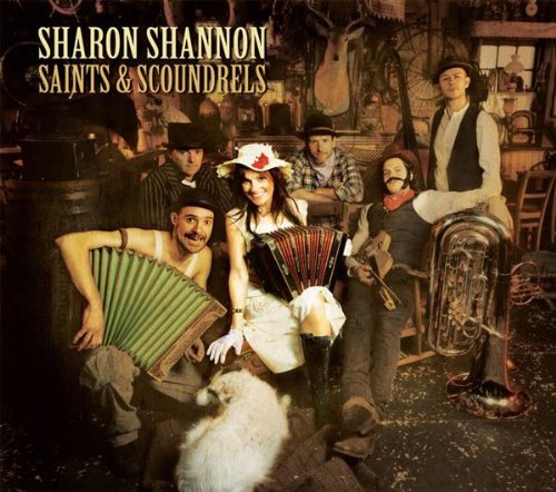 Sharon Shannon/Saints & Scoundrels