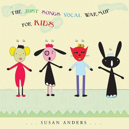 Susan Anders/Just Songs Vocal Warmup For Ki