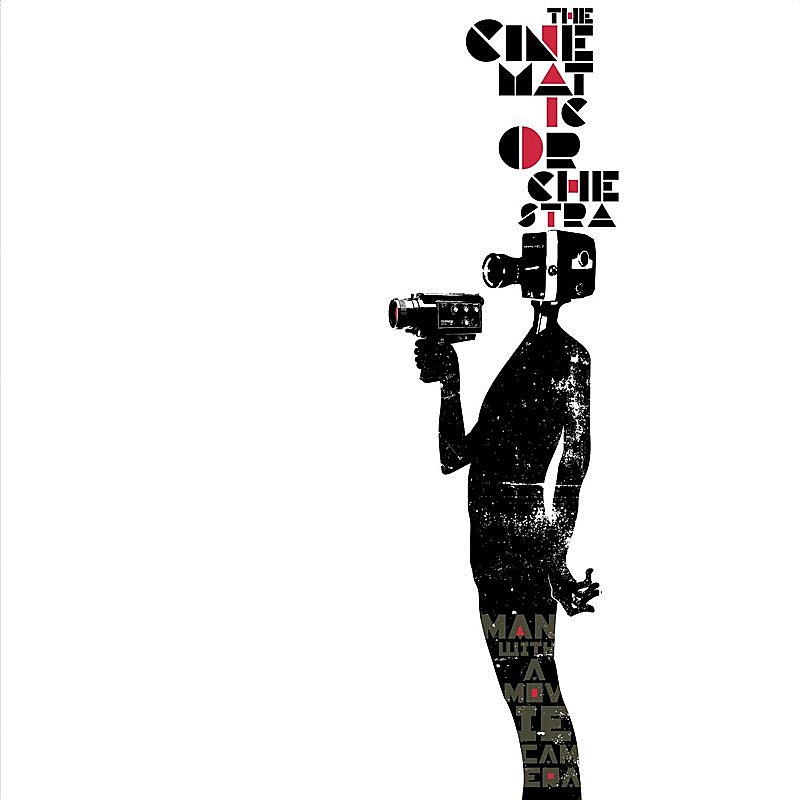 Cinematic Orchestra/Man With A Movie Camera