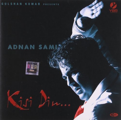 Adnan Sami/Kisi Din...