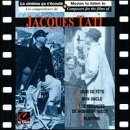 Jacques Tati/Movies To Listen To@Big Day/My Uncle Mr. Hulot@Mr. Hulot's Holiday/Playtime