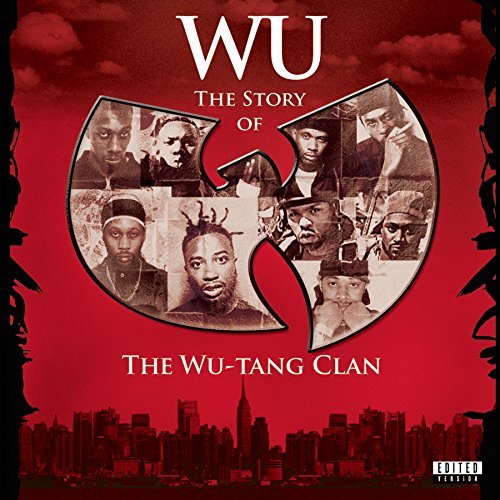 Wu-Tang Clan/Wu: The Story of the Wu-Tang Clan@Clean